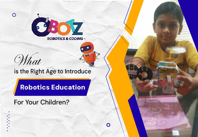 What-Is-the-Right-Age-to-introduce-your-child-to-Robotics